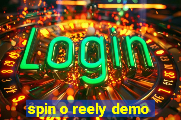 spin o reely demo